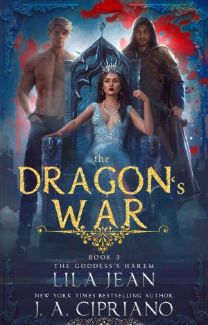 [The Goddess's Harem 03] • The Dragon's War · A Reverse Harem Fantasy (The Goddess's Harem Book 3)